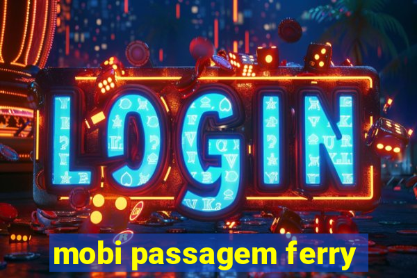 mobi passagem ferry